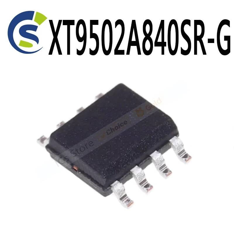 5~100PCS New and Original XT9502 SOP-8 in Stock XT9502A840SR-G
