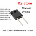 100PCS MP915 Thick Film Resistors TO-126 MP915-0.50-1% MP915-10.0-1% MP915-1.00-1% MP915-1.00K-1% MP915-0.15-1% MP915-0.075-1%