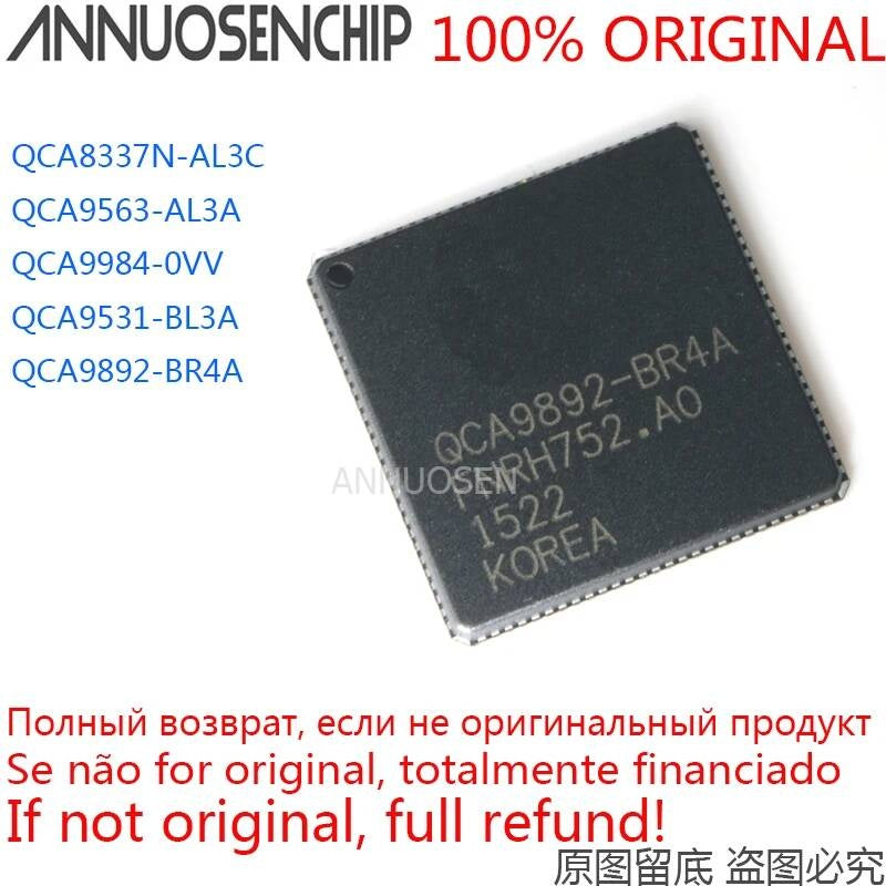 2PCS-10PCS QCA8337N-AL3C QCA8337N QCA9563-AL3A QCA9563 QCA9984-0VV QCA9984 QCA9531-BL3A QCA9531 QCA9892-BR4A QCA9892 ORIGINAL