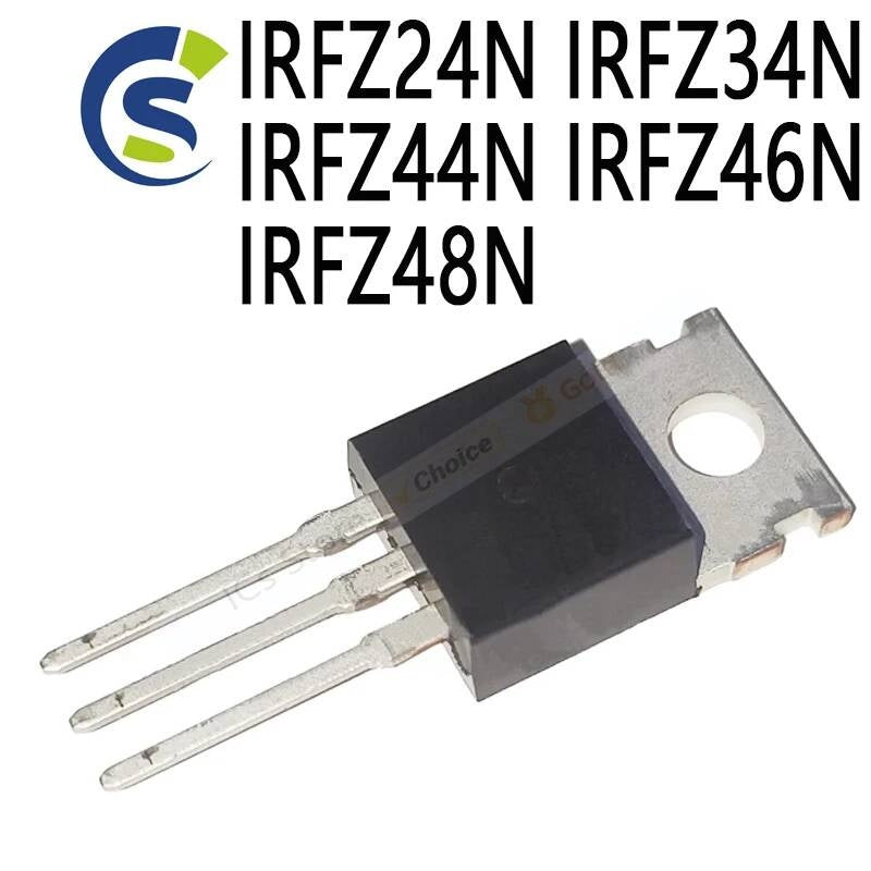 10PCS IRFZ24NPBF TO-220 IRFZ24 IRFZ34 IRFZ44 IRFZ46 IRFZ48 IRFZ44NPBF IRFZ24N IRFZ34N IRFZ44N IRFZ46N IRFZ48N