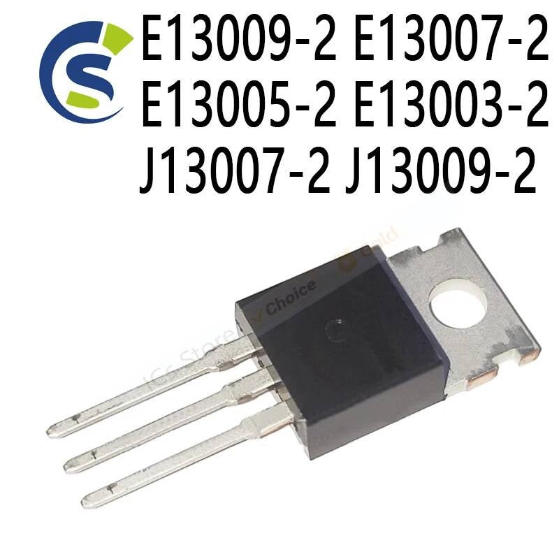 10PCS MJE13009 E13009 MJE13007 MJE13005 MJE13003 FJP13007 TO-220 E13009-2 E13007-2 E13005-2 E13003-2 J13007-2 J13009-2