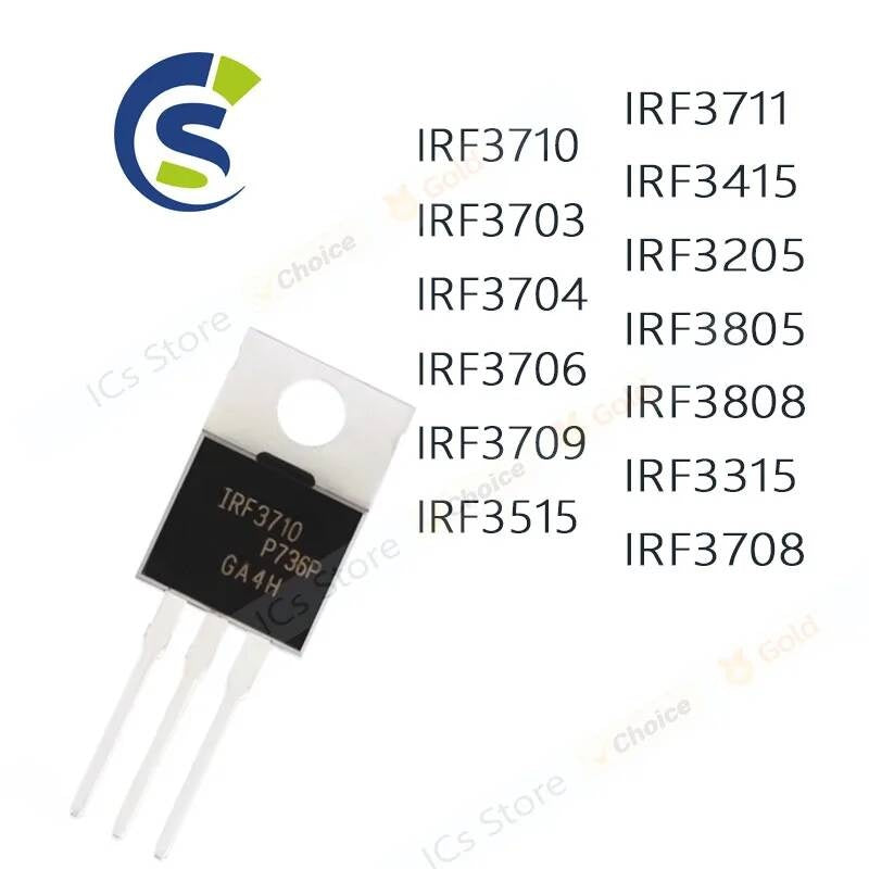 10pcs IRF3710 IRF3703 IRF3704 IRF3706 IRF3709 IRF3515 IRF3711 IRF3415 IRF3205 IRF3805 IRF3808 IRF3315 IRF3708 TO-220 NEW GOOD