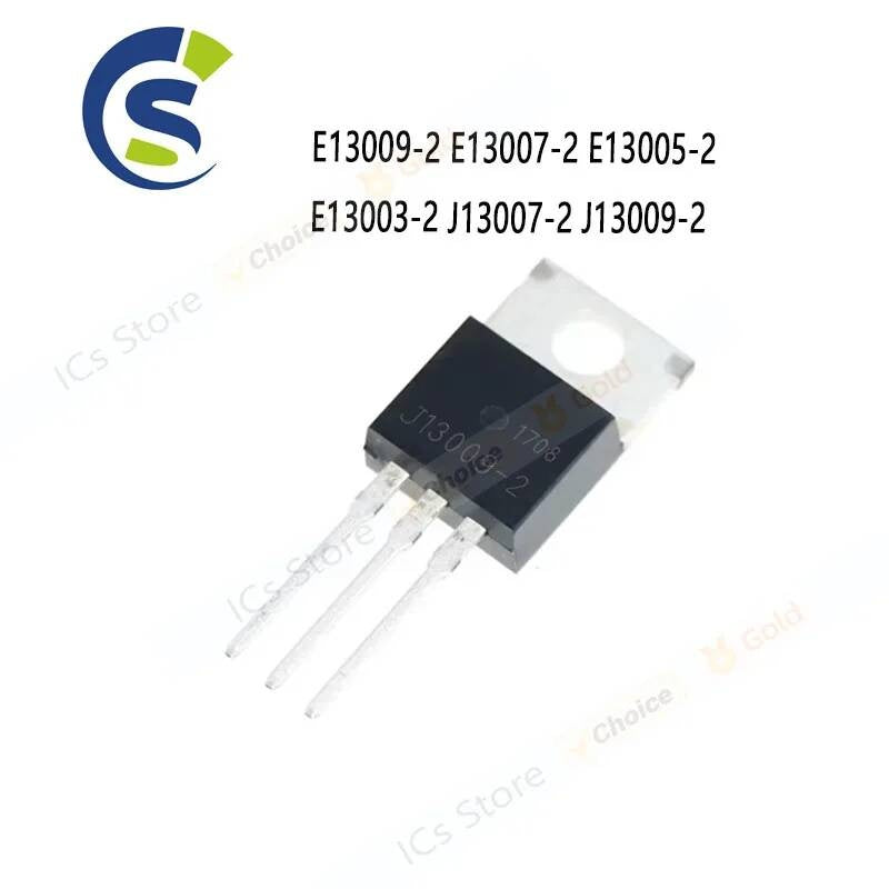 10PCS MJE13009 E13009 MJE13007 MJE13005 MJE13003 FJP13007 TO-220 E13009-2 E13007-2 E13005-2 E13003-2 J13007-2 J13009-2