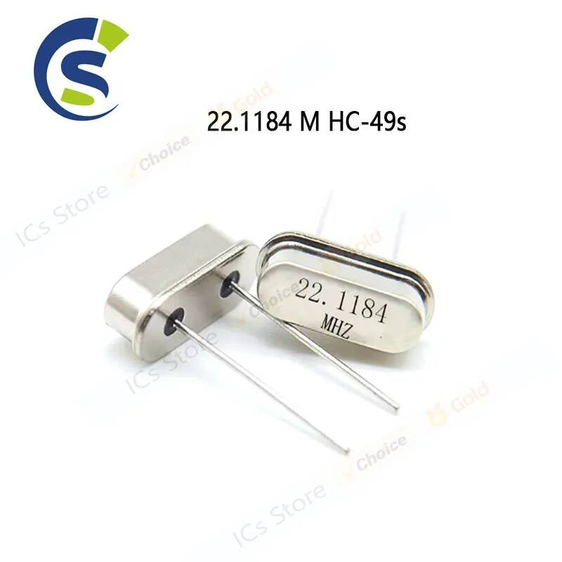 10PCS/LOT M HC-49s passive crystals into the 22.1184 MHz crystal 22.1184MHZ 22.1184M HC-49S DIP