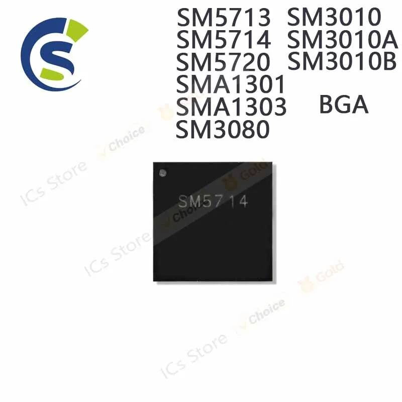 10PCS 100% New SM5713 SM5714 SM5720 SMA1301 SMA1303 SM3080 SM3010 SM3010A SM3010B BGA Chipset