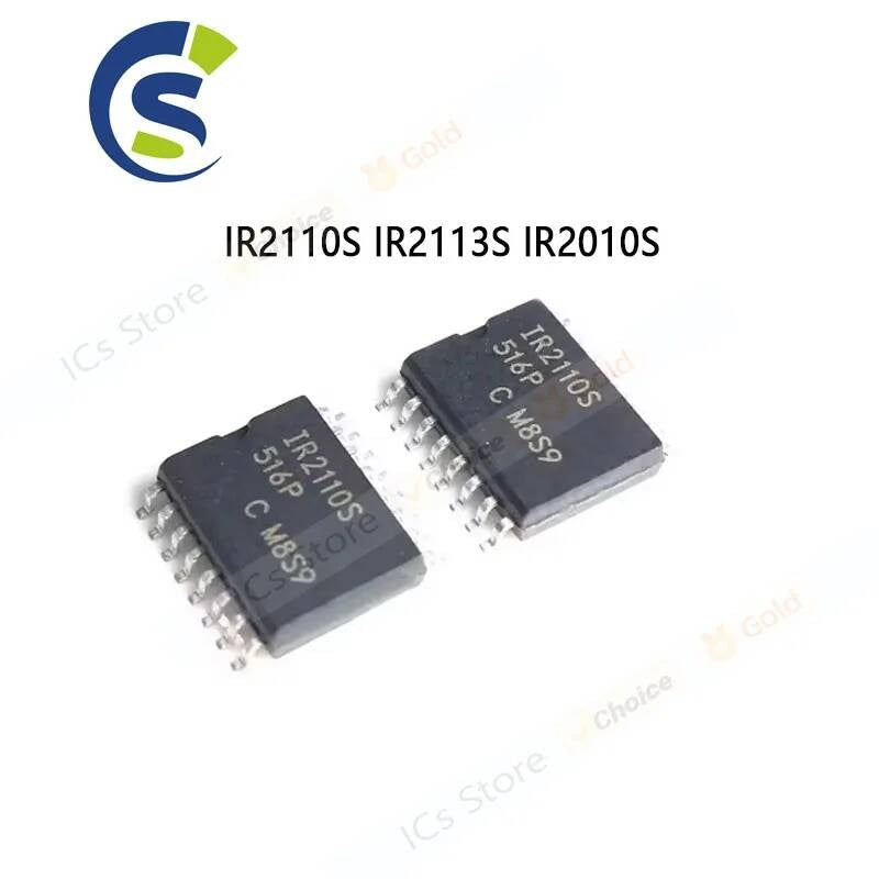 10PCS IR2110 IR2113 IR2010 IR2213 IR2213S IR2110SPBF IR2213SPBF IR2113SPBF IR2010SPBF SOP-16 IR2110S IR2113S IR2010S