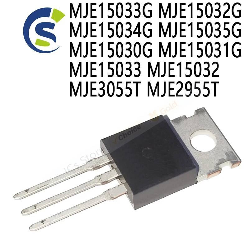 10PCS 5Pairs TO-220 MJE15033G MJE15032G MJE15034G MJE15035G MJE15030G MJE15031G MJE15033 MJE15032 MJE3055T MJE2955T