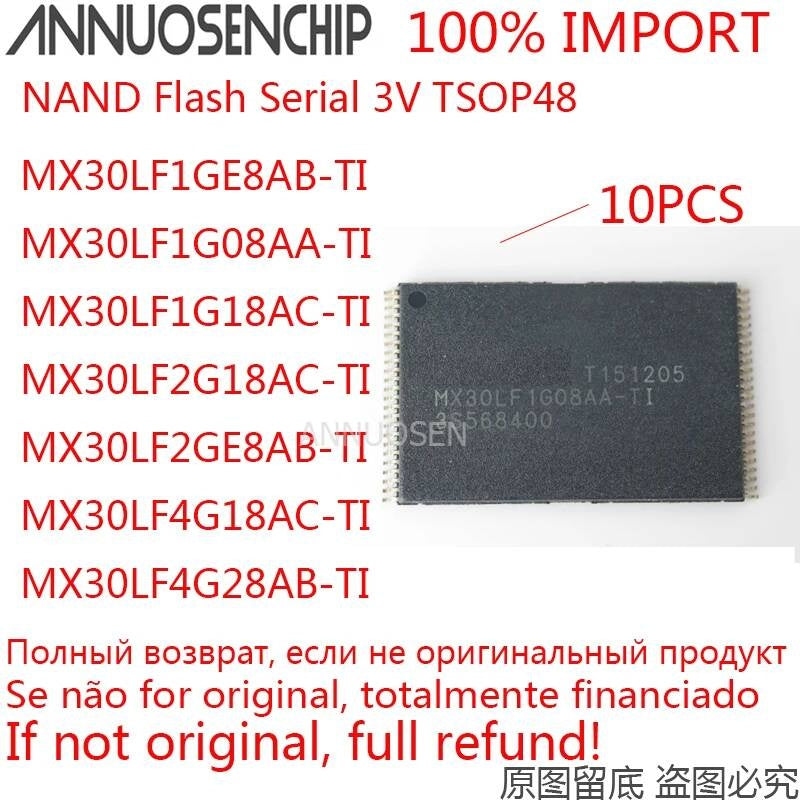 10PCS MX30LF1GE8AB-TI MX30LF1G08AA-TI MX30LF1G18AC-TI MX30LF2G18AC-TI MX30LF2GE8AB-TI MX30LF4G18AC-TI MX30LF4G28AB-TI TSOP48