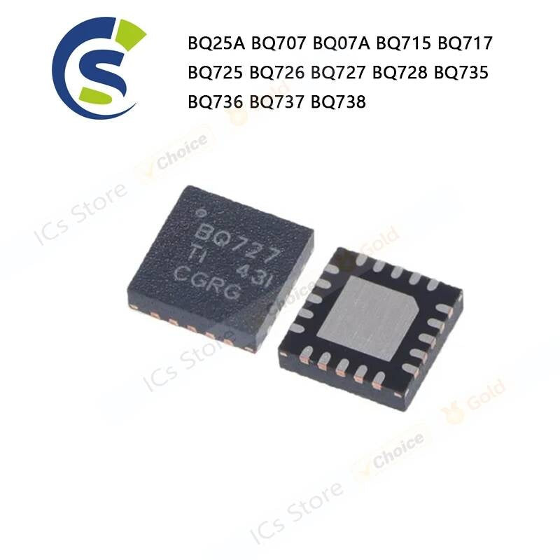 10PCS 100% New BQ25A BQ707 BQ07A BQ715 BQ717 BQ725 BQ726 BQ727 BQ728 BQ735 BQ736 BQ737 BQ738 QFN Chipset