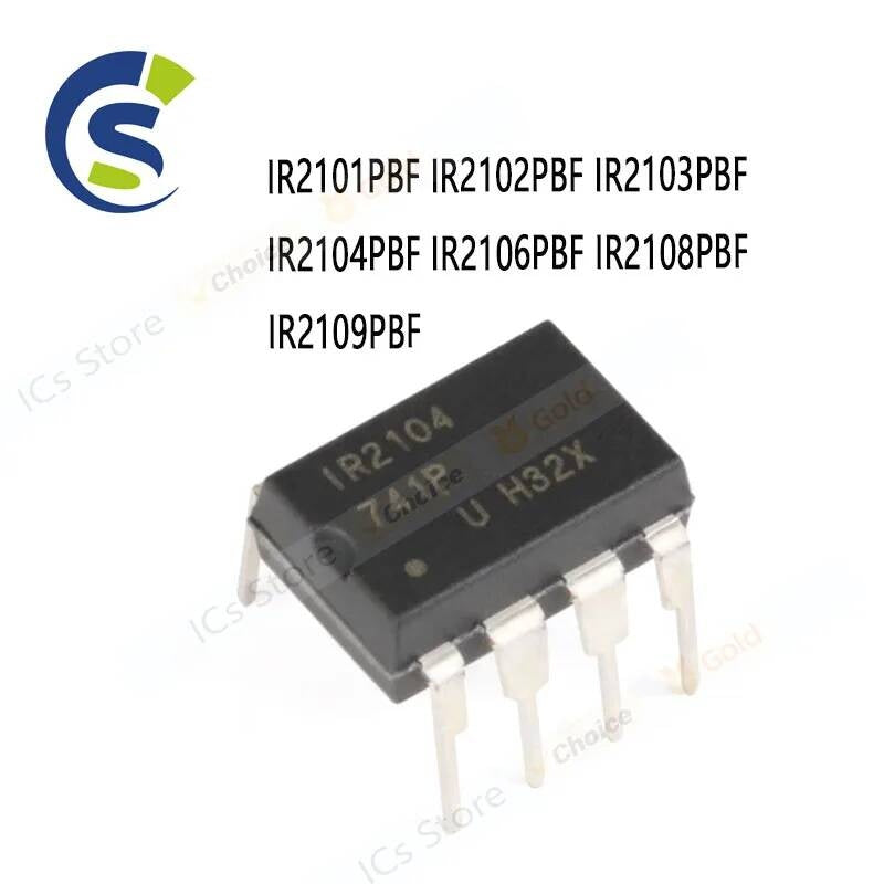 10PCS IR2101 IR2102 IR2103 IR2104 IR2106 IR2108 IR2109 DIP IR2101PBF IR2102PBF IR2103PBF IR2104PBF IR2106PBF IR2108PBF IR2109PBF